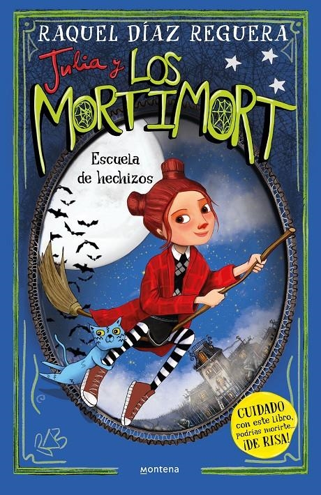 JULIA Y LOS MORTIMORT Nº03: ESCUELA DE HECHIZOS [CARTONE] | DIAZ REGUERA, RAQUEL | Akira Comics  - libreria donde comprar comics, juegos y libros online