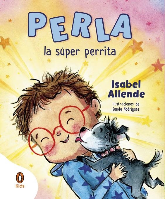 PERLA LA SUPER PERRITA [CARTONE] | ALLENDE, ISABEL / RODRIGUEZ, SANDY | Akira Comics  - libreria donde comprar comics, juegos y libros online