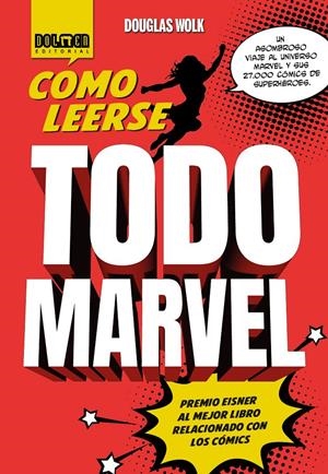 COMO LEERSE TODO MARVEL [RUSTICA] | DOUGLAS, WOLK | Akira Comics  - libreria donde comprar comics, juegos y libros online