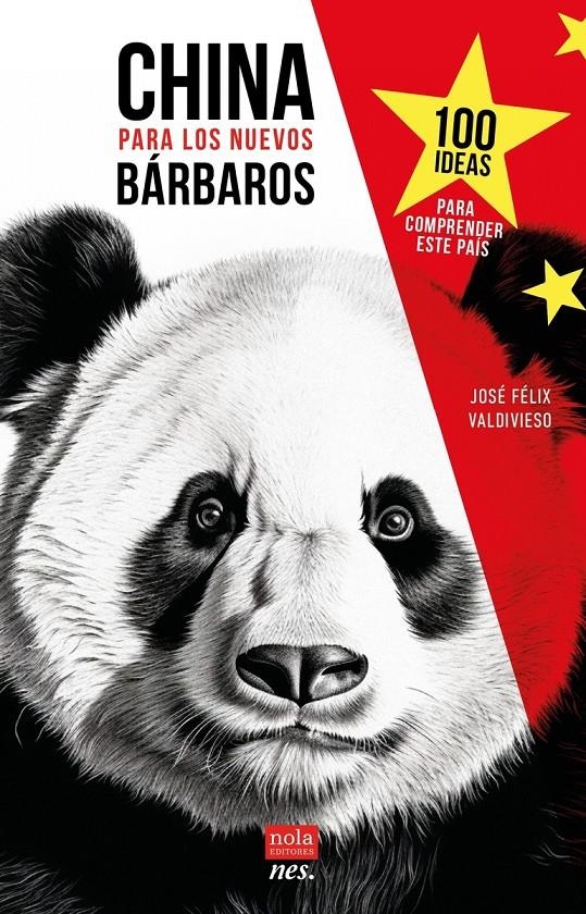 CHINA PARA LOS NUEVOS BARBAROS [RUSTICA] | VALDIVIESO, JOSE FELIX | Akira Comics  - libreria donde comprar comics, juegos y libros online