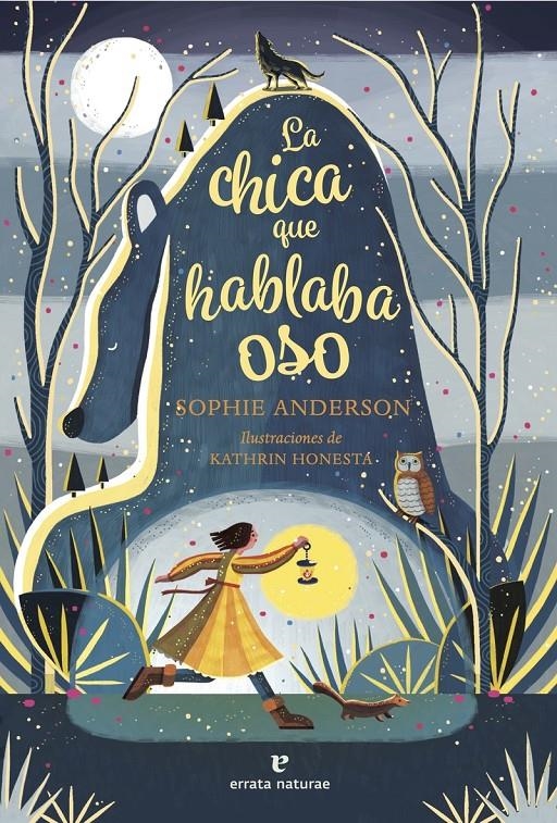 CHICA QUE HABLABA OSO, LA [RUSTICA] | ANDERSON, SOPHIE / HONESTA, KATHRIN | Akira Comics  - libreria donde comprar comics, juegos y libros online