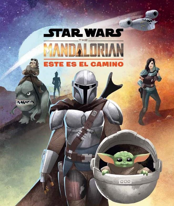 STAR WARS THE MANDALORIAN: ESTE ES EL CAMINO [CARTONE] | Akira Comics  - libreria donde comprar comics, juegos y libros online