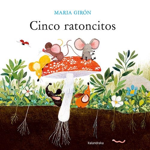 CINCO RATONCITOS [CARTONE] | GIRON, MARIA | Akira Comics  - libreria donde comprar comics, juegos y libros online