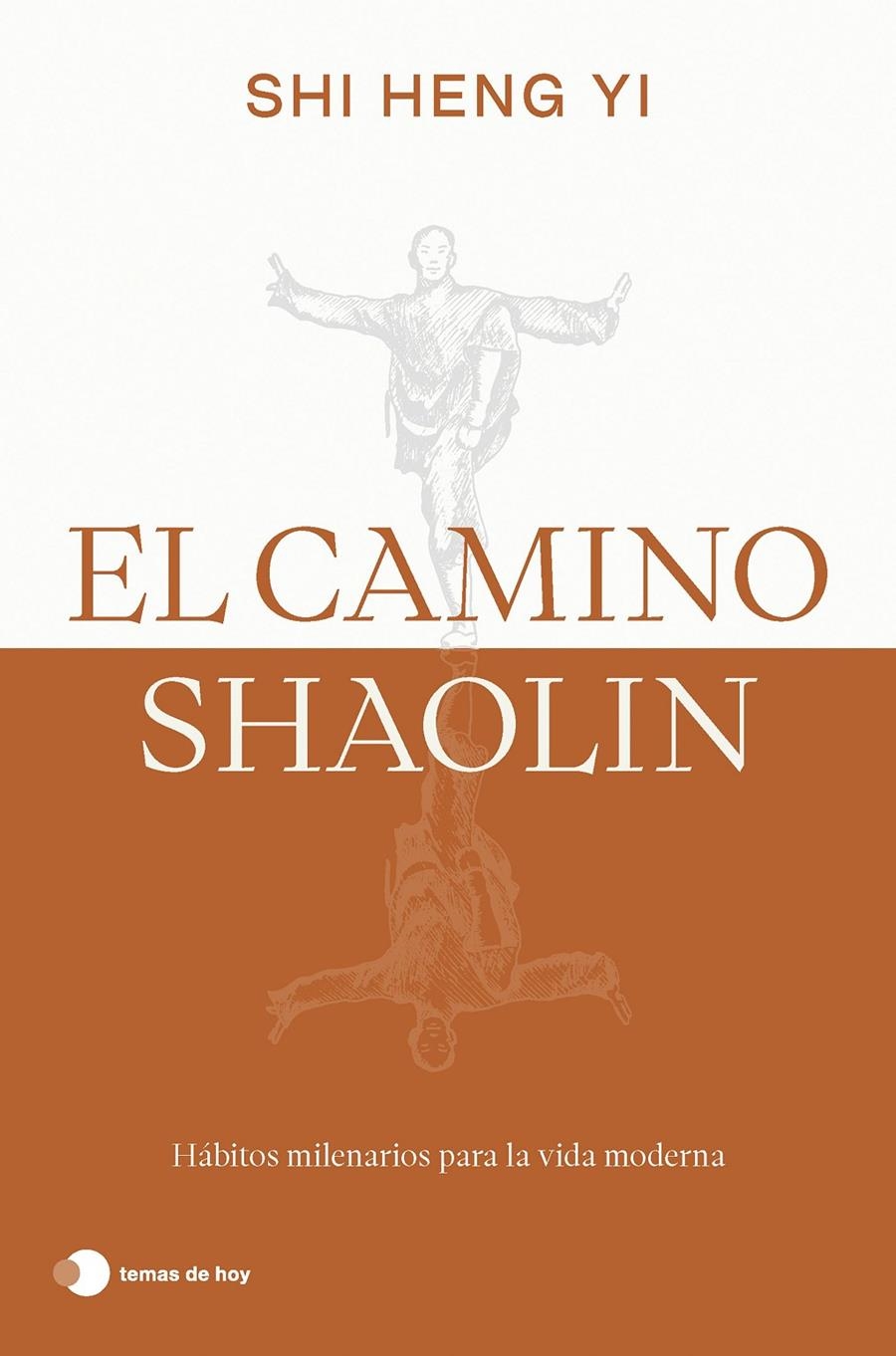 CAMINO SHAOLIN, EL [RUSTICA] | HENG YI, SHI | Akira Comics  - libreria donde comprar comics, juegos y libros online