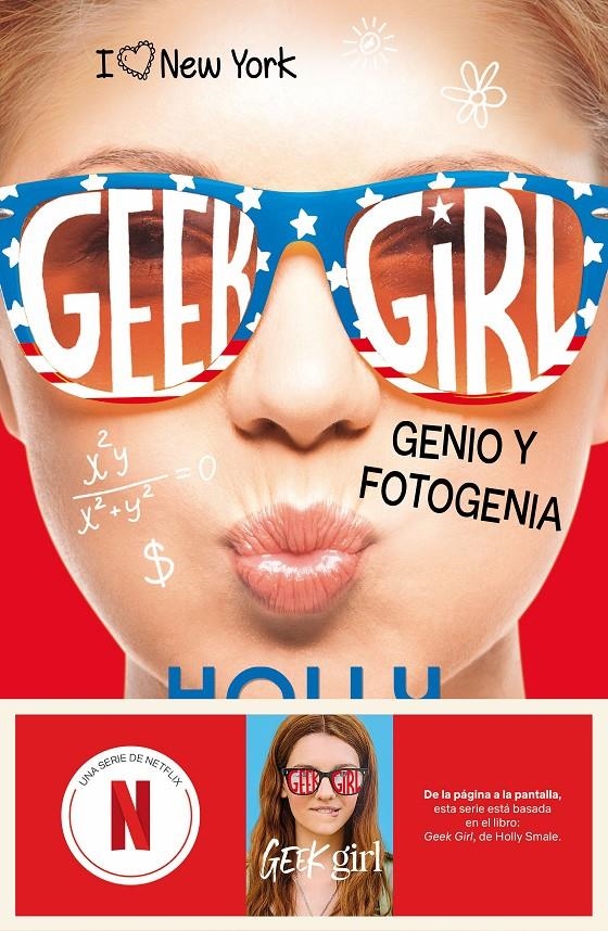 GEEK GIRL 3. GENIO Y FOTOGENIA [RUSTICA] | SMALE, HOLLY | Akira Comics  - libreria donde comprar comics, juegos y libros online