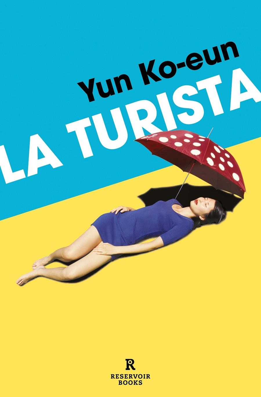 TURISTA, LA [RUSTICA] | KO-EUN, YUN | Akira Comics  - libreria donde comprar comics, juegos y libros online