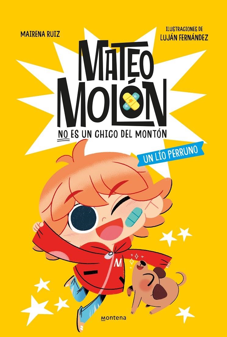 MATEO MOLON Nº02: UN LIO PERRUNO [CARTONE] | RUIZ, MAIRENA / FERNANDEZ, LUJAN | Akira Comics  - libreria donde comprar comics, juegos y libros online