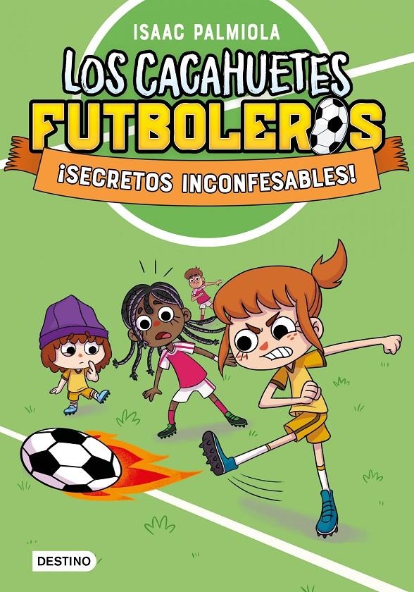 CACAHUETES FUTBOLEROS, LOS Nº3: ¡SECRETOS INCONFESABLES! [RUSTICA] | PALMIOLA, ISAAC | Akira Comics  - libreria donde comprar comics, juegos y libros online