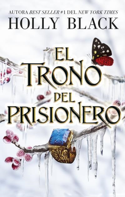 TRONO DEL PRISIONERO, EL (LEGADO ROBADO VOL.2) [RUSTICA] | BLACK, HOLLY | Akira Comics  - libreria donde comprar comics, juegos y libros online