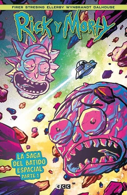 RICK Y MORTY: LA SAGA DEL BATIDO ESPACIAL (PARTE 1) [RUSTICA] | FIRER, ALEX / STRESING, FRED C. | Akira Comics  - libreria donde comprar comics, juegos y libros online