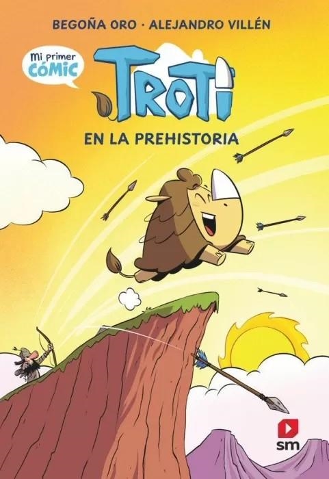 TROTI VOL.1: EN BUSCA DEL SOL (MI PRIMER COMIC) [CARTONE] | ORO, BEGOÑA | Akira Comics  - libreria donde comprar comics, juegos y libros online