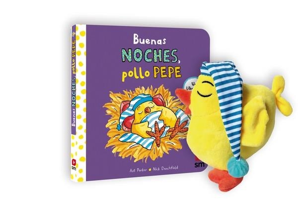 POLLO PEPE SE VA A DORMIR, EL (LIBRO CON PELUCHE) [CARTONE] | DENCHFIELD, NICK / PARKER, ANT | Akira Comics  - libreria donde comprar comics, juegos y libros online