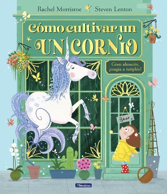 COMO CULTIVAR UN UNICORNIO [CARTONE] | MORRISROE, RACHEL / LENTON, STEVEN | Akira Comics  - libreria donde comprar comics, juegos y libros online