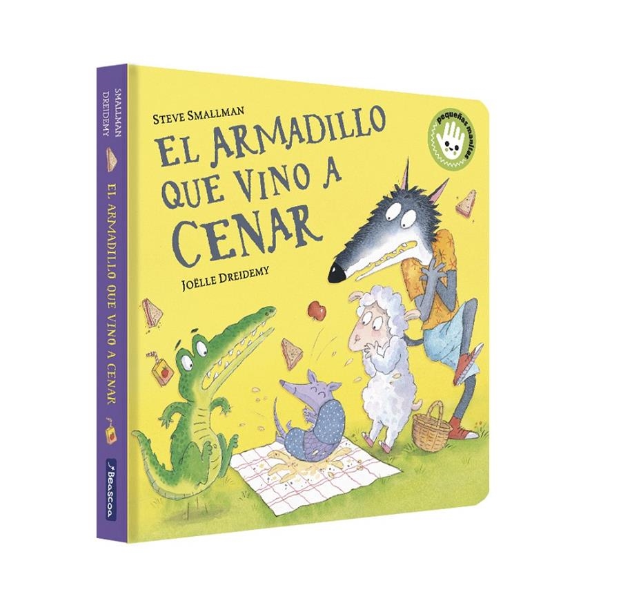 ARMADILLO QUE VINO A CENAR, EL (PEQUEÑAS MANITAS) [CARTONE] | SMALLMAN, STEVE / DREIDEMY, JOELLE | Akira Comics  - libreria donde comprar comics, juegos y libros online