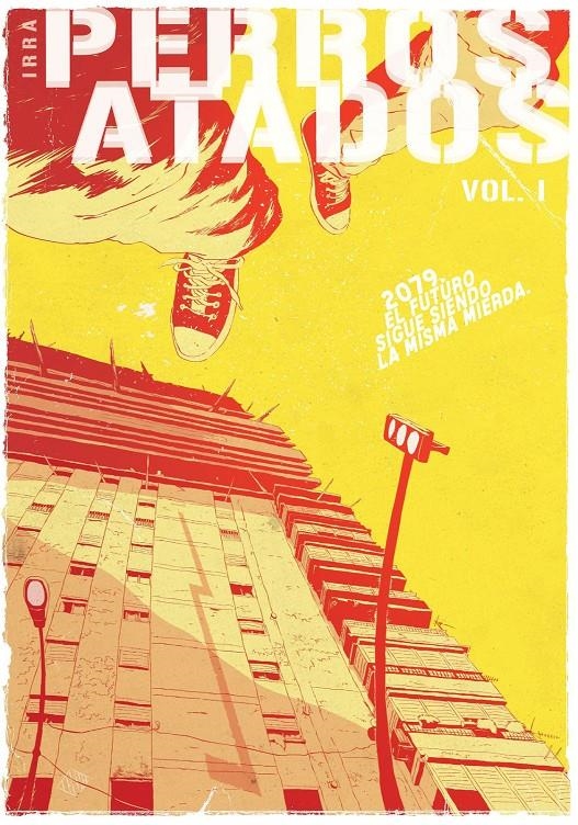 PERROS ATADOS Nº01 [RUSTICA] | IRRA | Akira Comics  - libreria donde comprar comics, juegos y libros online