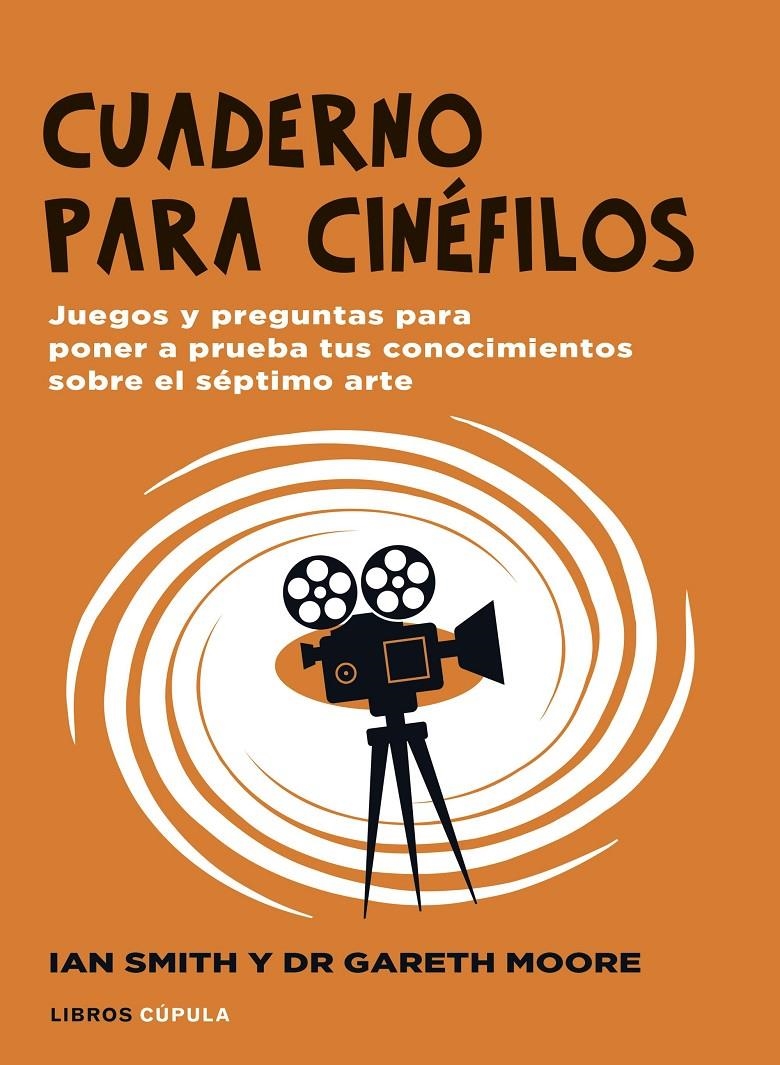 CUADERNO PARA CINEFILOS (EDICION FLEXIBOOK) [RUSTICA] | SMITH, IAN / MOORE, GARETH | Akira Comics  - libreria donde comprar comics, juegos y libros online