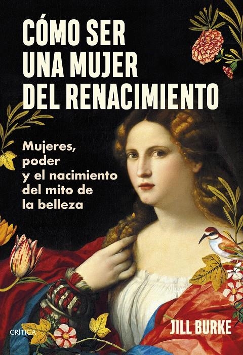 COMO SER UNA MUJER DEL RENACIMIENTO [CARTONE] | BURKE, JILL | Akira Comics  - libreria donde comprar comics, juegos y libros online