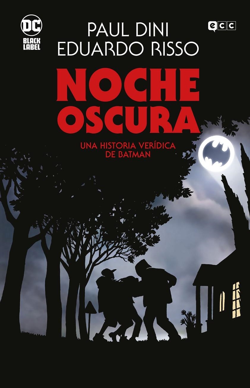 NOCHE OSCURA: UNA HISTORIA VERIDICA DE BATMAN (GRANDES NOVELAS GRAFICAS DE BATMAN) [CARTONE] | DINI, PAUL / RISSO, EDUARDO | Akira Comics  - libreria donde comprar comics, juegos y libros online