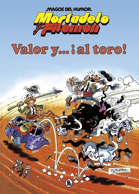 MAGOS DEL HUMOR Nº005: MORTADELO Y FILEMONVALOR Y ¡AL TORO! [CARTONE] | IBAÑEZ, FRANCISCO | Akira Comics  - libreria donde comprar comics, juegos y libros online