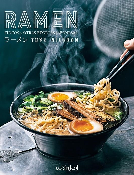 RAMEN FIDEOS Y OTRAS RECETAS JAPONESAS [RUSTICA] | NILSSON, TOVE | Akira Comics  - libreria donde comprar comics, juegos y libros online