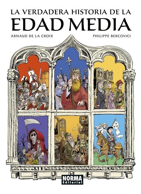 VERDADERA HISTORIA DE LA EDAD MEDIA, LA [CARTONE] | DE LA CROIX, ARNAUD / BERCOVICI, PHILIPPE | Akira Comics  - libreria donde comprar comics, juegos y libros online