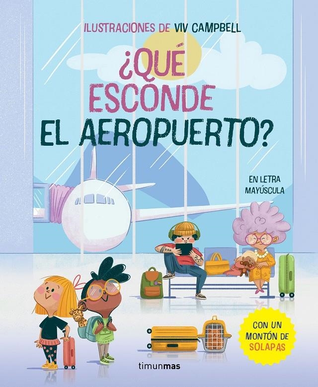 QUE ESCONDE EL AEROPUERTO? [CARTONE] | SAMBA, GINA / CAMPBELL, VIV | Akira Comics  - libreria donde comprar comics, juegos y libros online