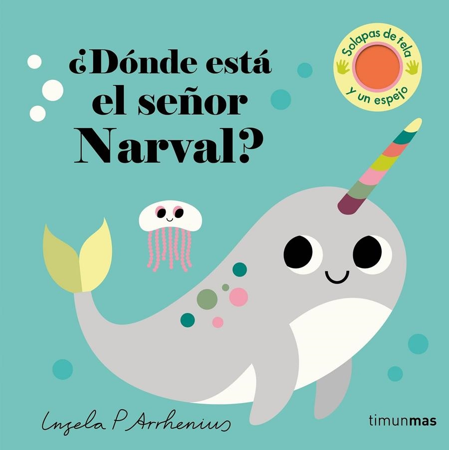 DONDE ESTA EL SEÑOR NARVAL? [CARTONE] | ARRHENIUS, INGELA P. | Akira Comics  - libreria donde comprar comics, juegos y libros online