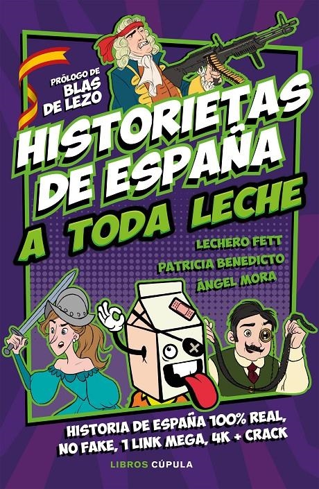 HISTORIETAS DE ESPAÑA A TODA LECHE [RUSTICA] | LECHERO FETT | Akira Comics  - libreria donde comprar comics, juegos y libros online