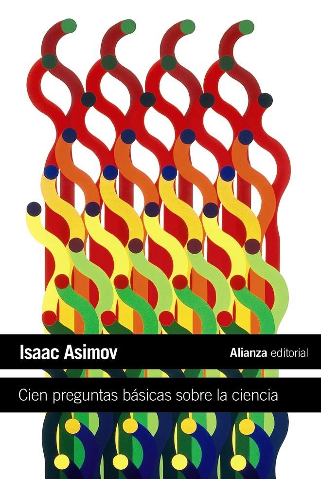 CIEN PREGUNTAS BASICAS SOBRE LA CIENCIA [BOLSILLO] | ASIMOV, ISAAC | Akira Comics  - libreria donde comprar comics, juegos y libros online