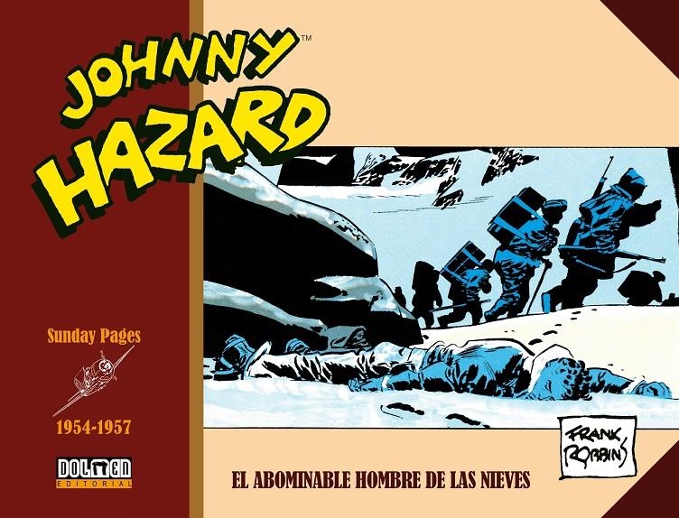 JOHNNY HAZARD SUNDAY PAGES (1954-1957): EL ABOMINABLE HOMBRE DE LAS NIEVES [CARTONE] | ROBBINS, FRANK | Akira Comics  - libreria donde comprar comics, juegos y libros online