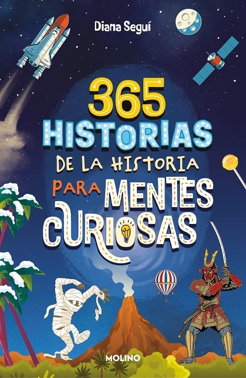 365 HISTORIAS DE LA HISTORIA PARA MENTES CURIOSAS [RUSTICA] | SEGUI, DIANA | Akira Comics  - libreria donde comprar comics, juegos y libros online