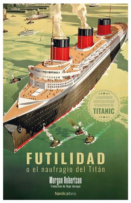 FUTILIDAD O EL NAUFRAGIO DEL TITAN [RUSTICA] | ROBERTSON, MORGAN | Akira Comics  - libreria donde comprar comics, juegos y libros online