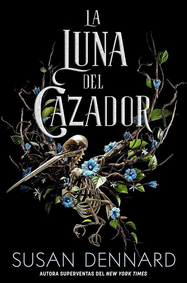 LUNA DEL CAZADOR, LA (LOS LUMINARIOS 2) [RUSTICA] | DENNARD, SUSAN | Akira Comics  - libreria donde comprar comics, juegos y libros online