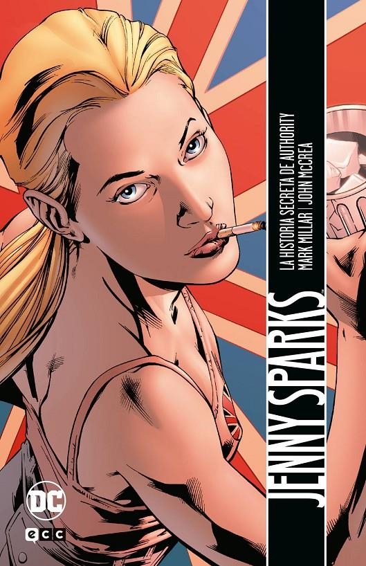 JENNY SPARKS: LA HISTORIA SECRETA DE AUTHORITY [CARTONE] | MILLAR, MARK / MCREA, JOHN | Akira Comics  - libreria donde comprar comics, juegos y libros online