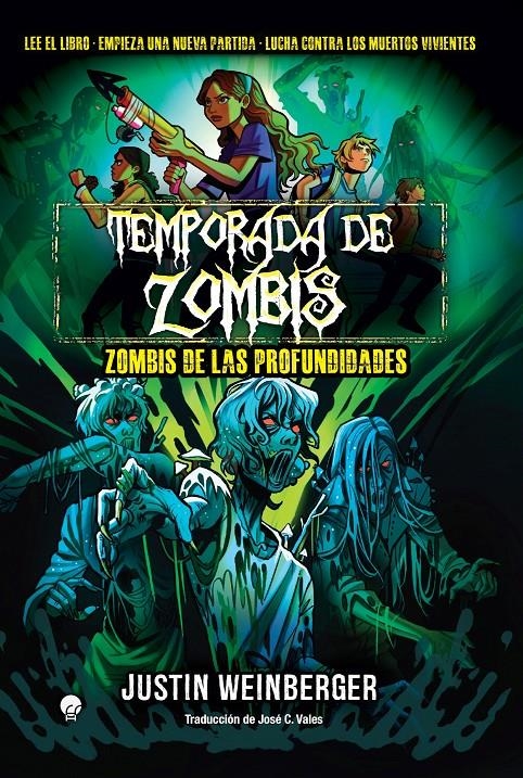 TEMPORADA DE ZOMBIS Nº2: ZOMBIS DE LAS PROFUNDIDADES [RUSTICA] | WEINBERGER, JUSTIN | Akira Comics  - libreria donde comprar comics, juegos y libros online