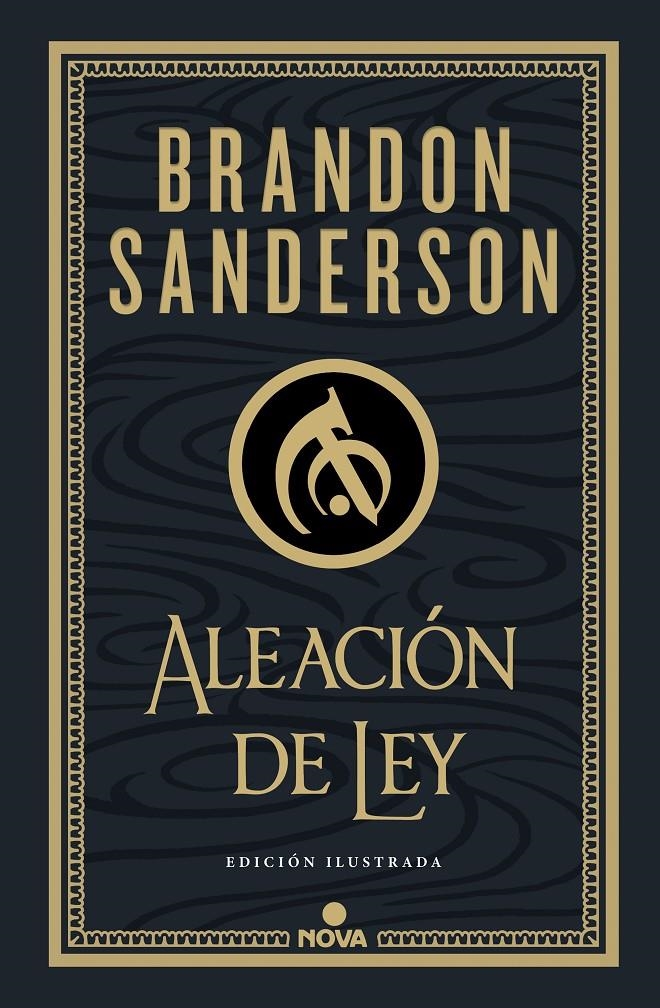 MISTBORN: ALEACION DE LEY (NACIDOS DE LA BRUMA 4) (WAX & WAYNE 1) (EDICION ILUSTRADA) [CARTONE] | SANDERSON, BRANDON | Akira Comics  - libreria donde comprar comics, juegos y libros online