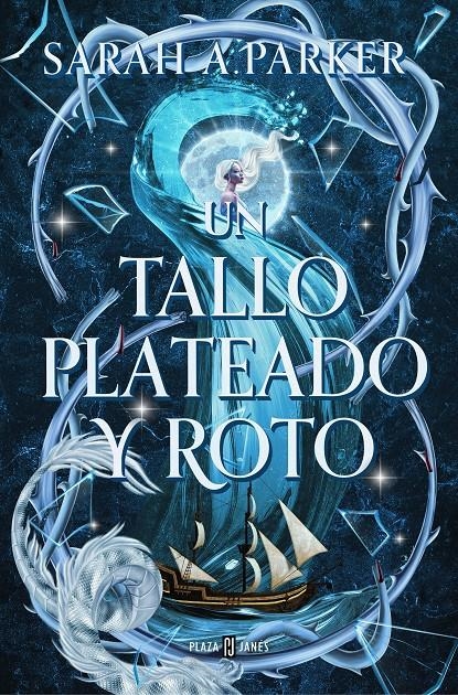 UN TALLO PLATEADO Y ROTO (CRISTAL BLOOM 2) [RUSTICA] | PARKER, SARAH A. | Akira Comics  - libreria donde comprar comics, juegos y libros online