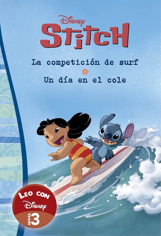 LILO & STITCH UN DIA EN EL COLE Y LA COMPETICION DE SURF: LEO CON DISNEY NIVEL 3 [RUSTICA] | Akira Comics  - libreria donde comprar comics, juegos y libros online