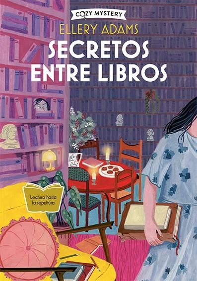 SECRETOS ENTRE LIBROS  (SERIE SECRETOS, LIBROS Y BOLLOS 2) (COZY MYSTERY) [RUSTICA] | ADAMS, ELLERY | Akira Comics  - libreria donde comprar comics, juegos y libros online