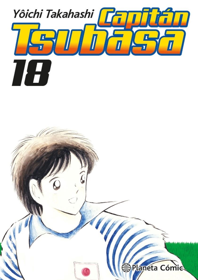 CAPITAN TSUBASA Nº18 (18 DE 21) [RUSTICA] | TAKAHASHI, YOICHI | Akira Comics  - libreria donde comprar comics, juegos y libros online