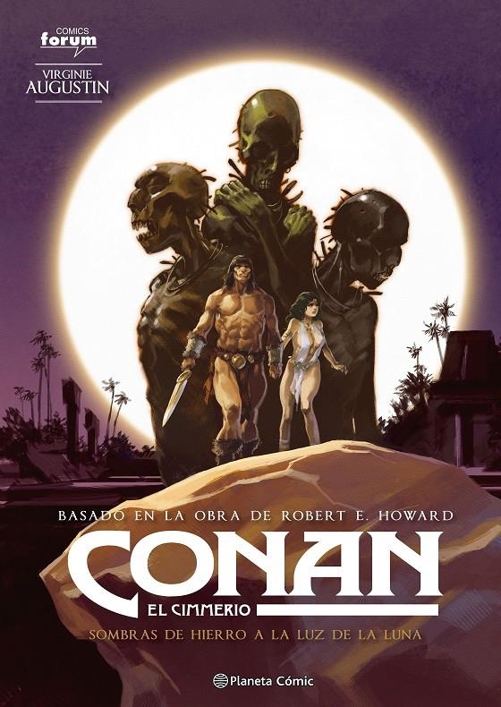 CONAN EL CIMMERIO Nº06: SOMBRAS DE HIERRO A LA LUZ DE LA LUNA [CARTONE] | AUGUSTIN, VIRGINIE | Akira Comics  - libreria donde comprar comics, juegos y libros online