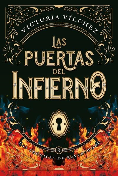 PUERTAS DEL INFIERNO (LAS CRONICAS DE RAVENSWOOD 3) [RUSTICA] | VILCHEZ, VICTORIA | Akira Comics  - libreria donde comprar comics, juegos y libros online