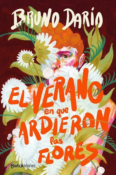 VERANO EN QUE ARDIERON LAS FLORES, EL [RUSTICA] | DARIO, BRUNO | Akira Comics  - libreria donde comprar comics, juegos y libros online