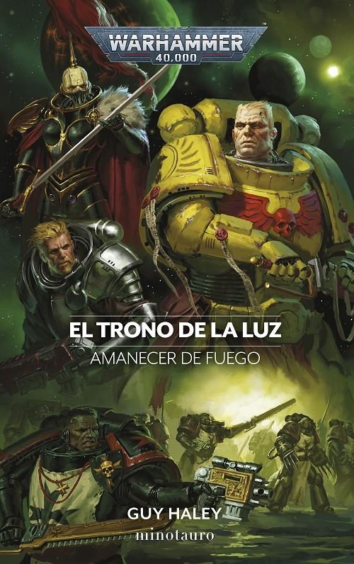 WARHAMMER 40.000: AMANECER DE FUEGO Nº04 EL TRONO DE LA LUZ [RUSTICA] | HALEY, GUY | Akira Comics  - libreria donde comprar comics, juegos y libros online