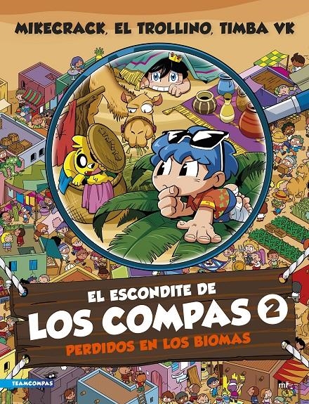 ESCONDITE DE LOS COMPAS, EL Nº02: PERDIDOS EN LOS BIOMAS [CARTONE] | MIKECRACK / EL TROLLINO / TIMBA VK | Akira Comics  - libreria donde comprar comics, juegos y libros online