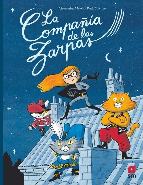 COMPAÑIA DE LAS ZARPAS, LA [CARTONE] | MELOIS, CLEMENTINE / SPIESSERT, RUDY | Akira Comics  - libreria donde comprar comics, juegos y libros online