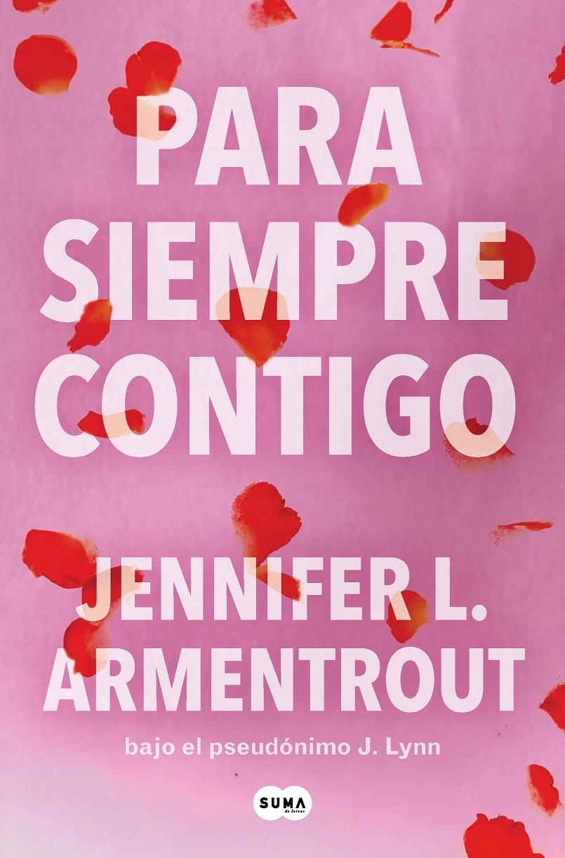 PARA SIEMPRE CONTIGO (TE ESPERARE 5) [RUSTICA] | ARMENTROUT, JENNIFER L. | Akira Comics  - libreria donde comprar comics, juegos y libros online