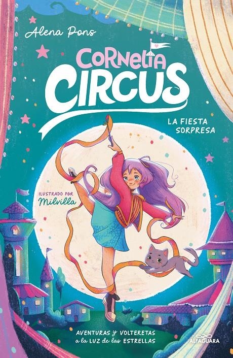 CORNELIA CIRCUS Nº02: LA FIESTA SORPRESA CARTONE] | PONS, ALENA / MILVILLA | Akira Comics  - libreria donde comprar comics, juegos y libros online