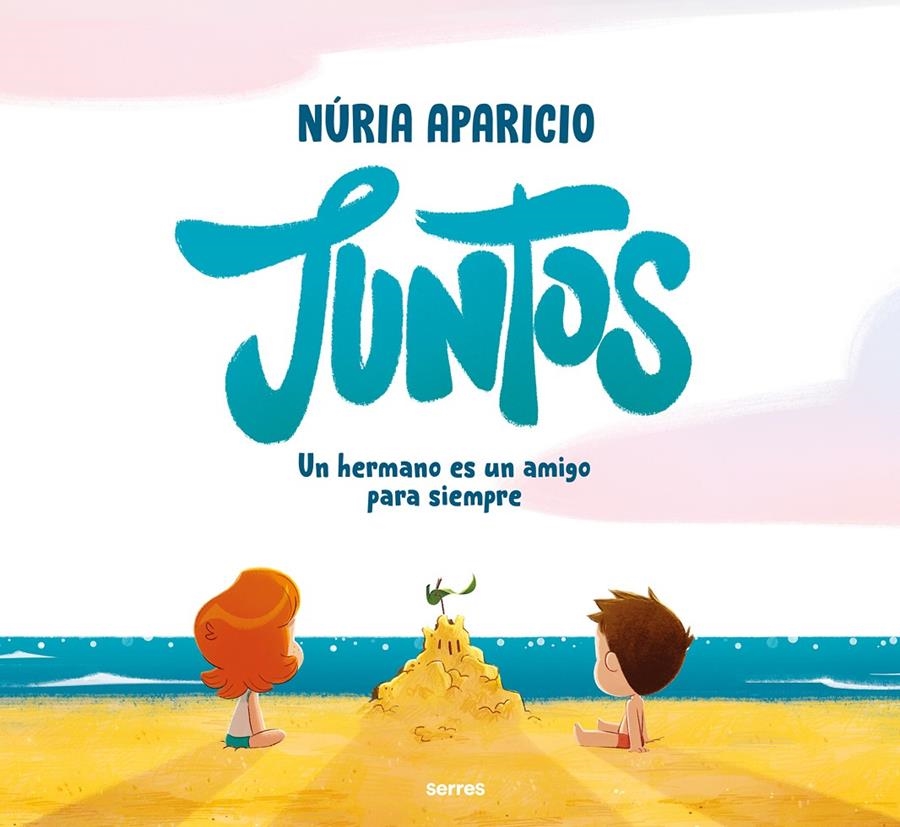 JUNTOS UN HERMANO ES UN AMIGO PARA SIEMPRE [CARTONE] | APARICIO, NURIA | Akira Comics  - libreria donde comprar comics, juegos y libros online