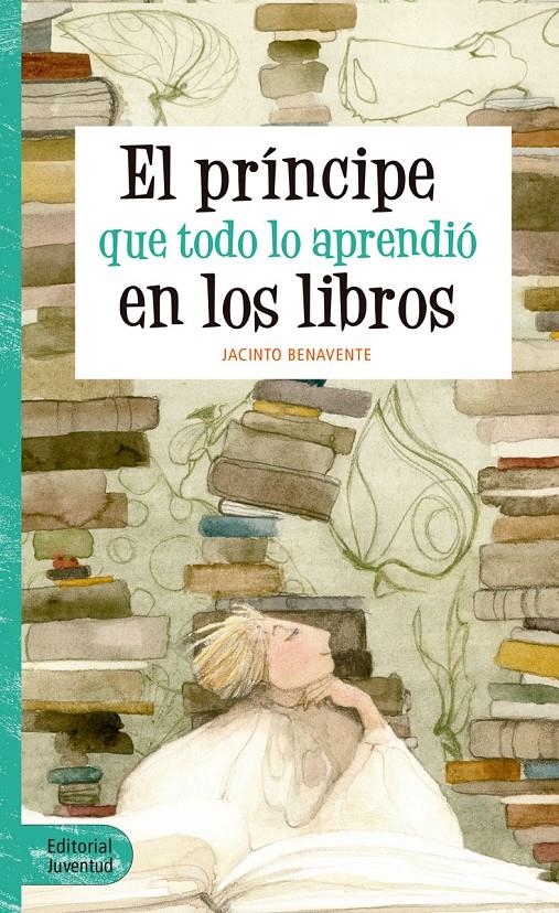 PRINCIPE QUE TODO LO APRENDIO EN LOS LIBROS, EL [CARTONE] | BENAVENTE, JACINTO | Akira Comics  - libreria donde comprar comics, juegos y libros online